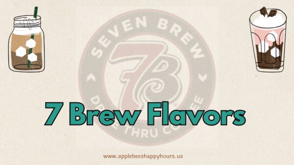 7 Brew Flavors