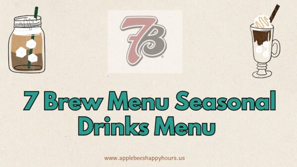 7 Brew Menu Seasonal Drinks Menu 